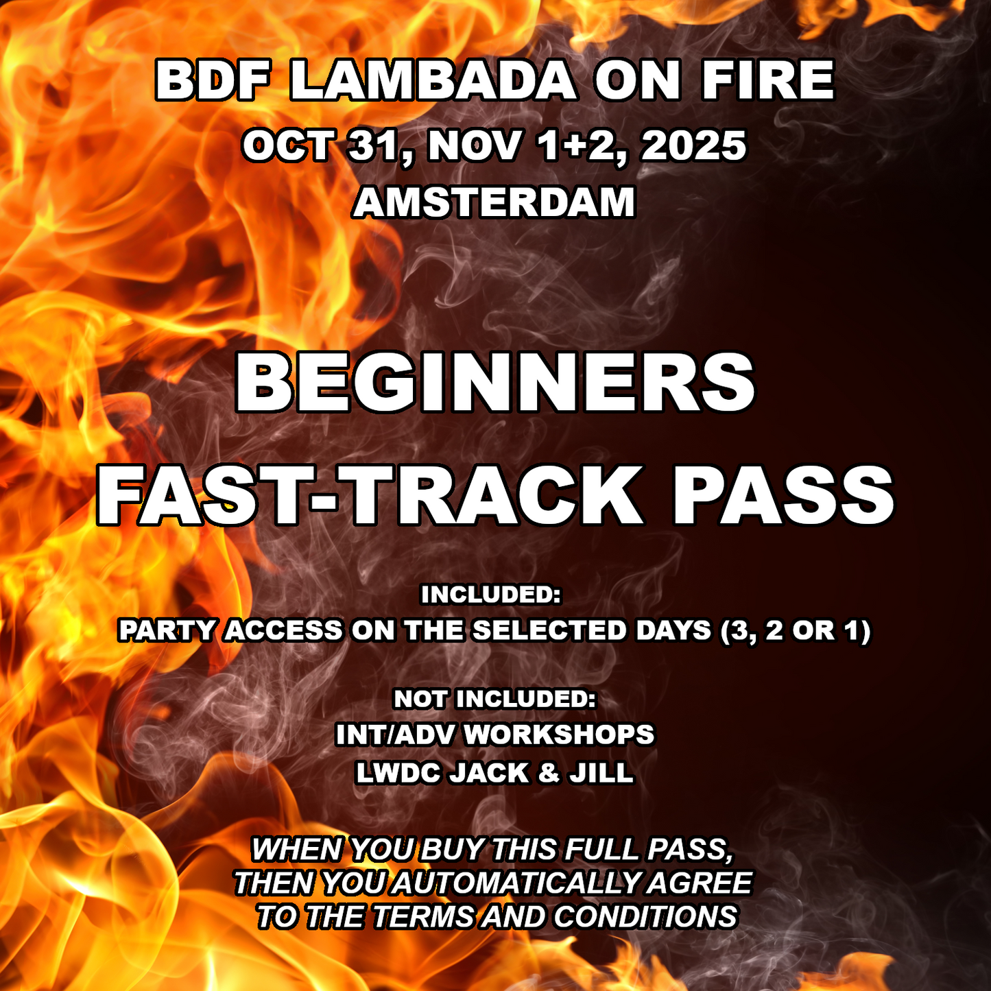 BEGINNERS FAST-TRACK PASS (BDF LAMBADA ON FIRE 2025)