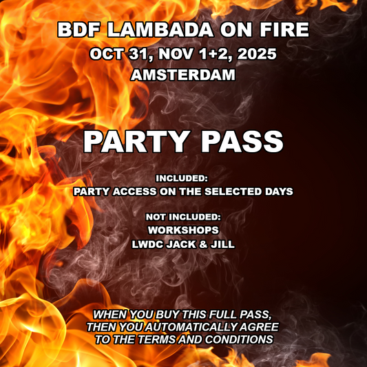 PARTY PASS (BDF LAMBADA ON FIRE 2025)